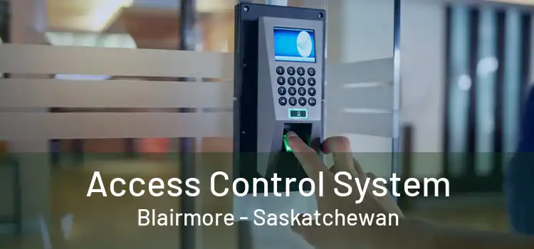 Access Control System Blairmore - Saskatchewan