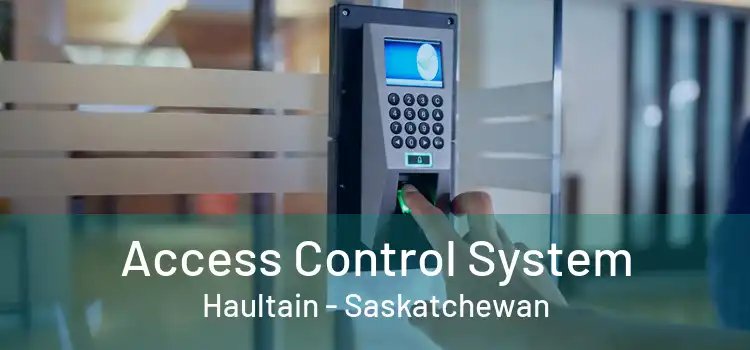 Access Control System Haultain - Saskatchewan