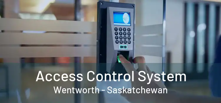 Access Control System Wentworth - Saskatchewan