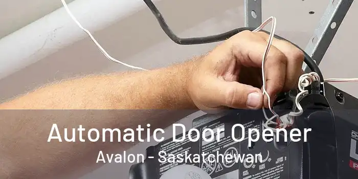 Automatic Door Opener Avalon - Saskatchewan