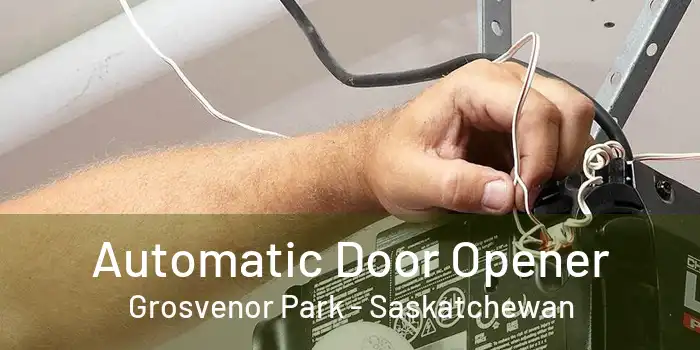 Automatic Door Opener Grosvenor Park - Saskatchewan