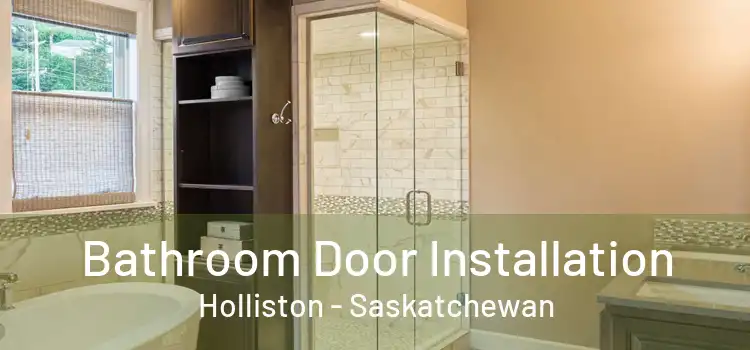 Bathroom Door Installation Holliston - Saskatchewan