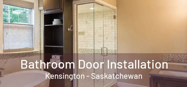 Bathroom Door Installation Kensington - Saskatchewan