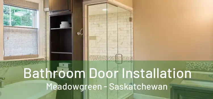 Bathroom Door Installation Meadowgreen - Saskatchewan