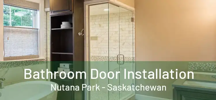 Bathroom Door Installation Nutana Park - Saskatchewan