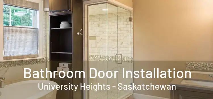 Bathroom Door Installation University Heights - Saskatchewan