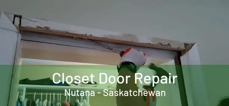 Closet Door Repair Nutana - Saskatchewan