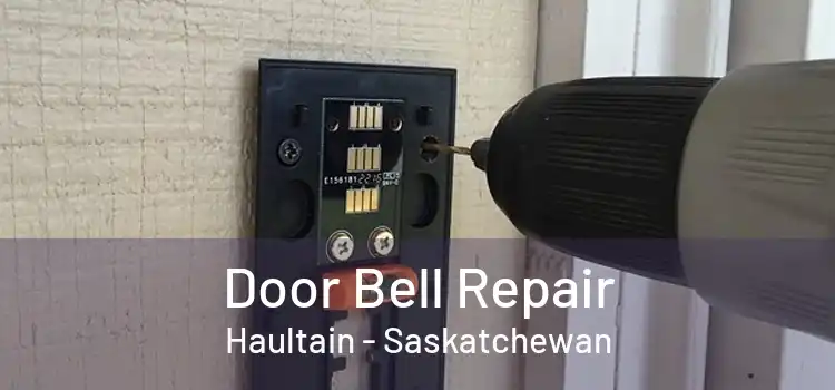 Door Bell Repair Haultain - Saskatchewan