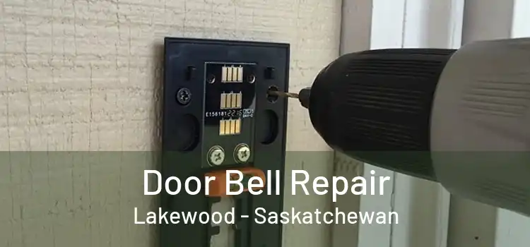 Door Bell Repair Lakewood - Saskatchewan