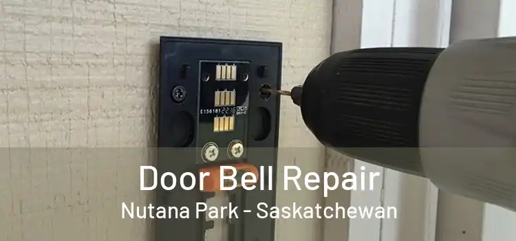 Door Bell Repair Nutana Park - Saskatchewan