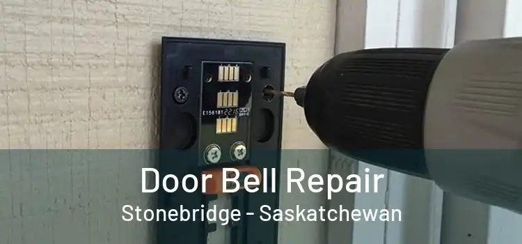 Door Bell Repair Stonebridge - Saskatchewan