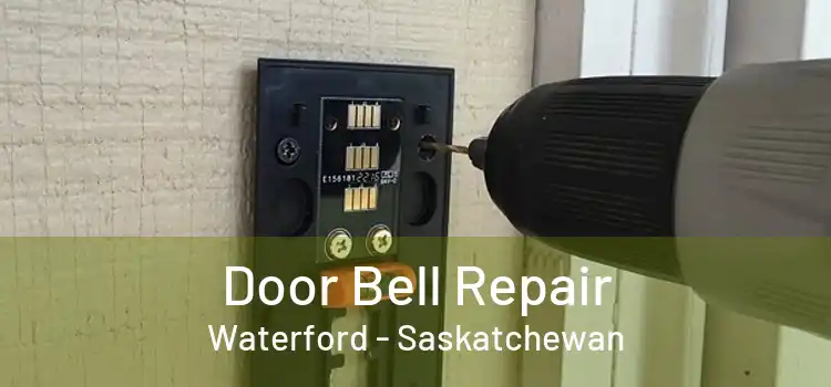 Door Bell Repair Waterford - Saskatchewan