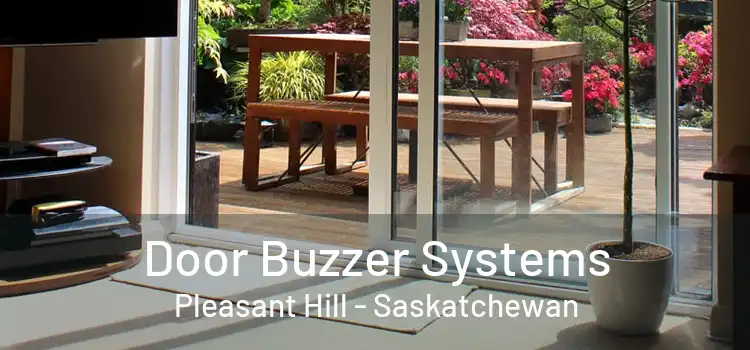 Door Buzzer Systems Pleasant Hill - Saskatchewan