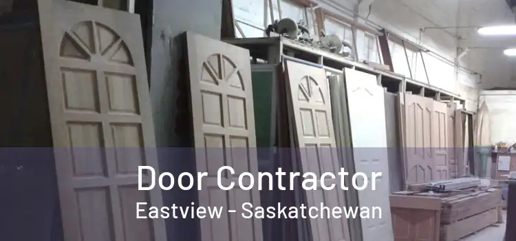 Door Contractor Eastview - Saskatchewan