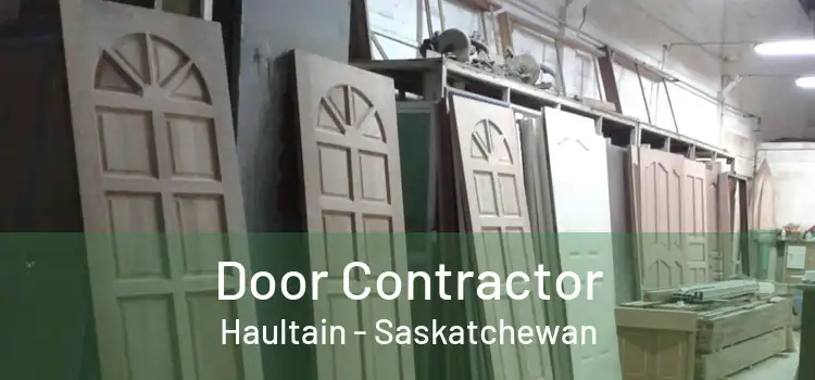 Door Contractor Haultain - Saskatchewan