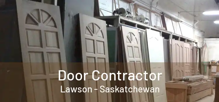 Door Contractor Lawson - Saskatchewan