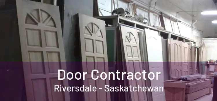 Door Contractor Riversdale - Saskatchewan