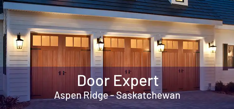 Door Expert Aspen Ridge - Saskatchewan