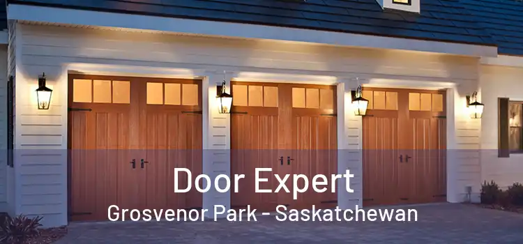 Door Expert Grosvenor Park - Saskatchewan