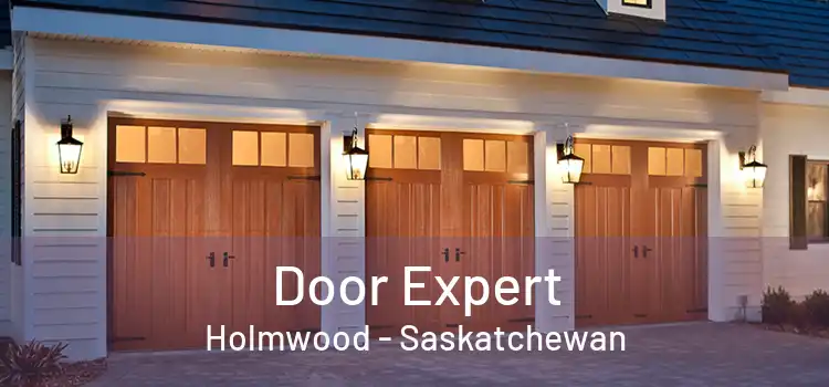 Door Expert Holmwood - Saskatchewan