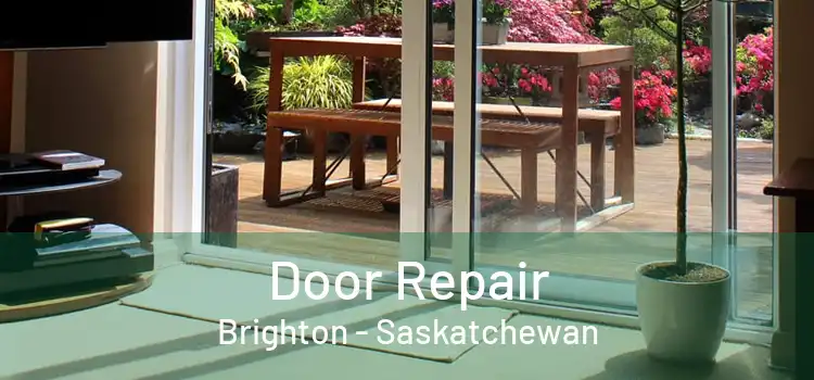 Door Repair Brighton - Saskatchewan