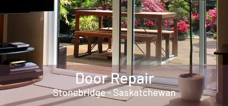 Door Repair Stonebridge - Saskatchewan