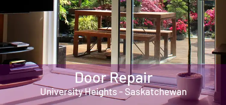 Door Repair University Heights - Saskatchewan