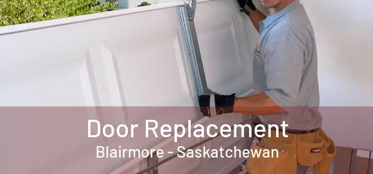 Door Replacement Blairmore - Saskatchewan