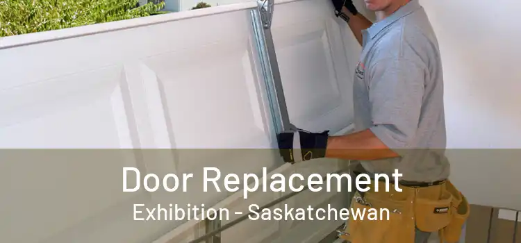 Door Replacement Exhibition - Saskatchewan