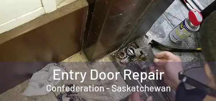 Entry Door Repair Confederation - Saskatchewan