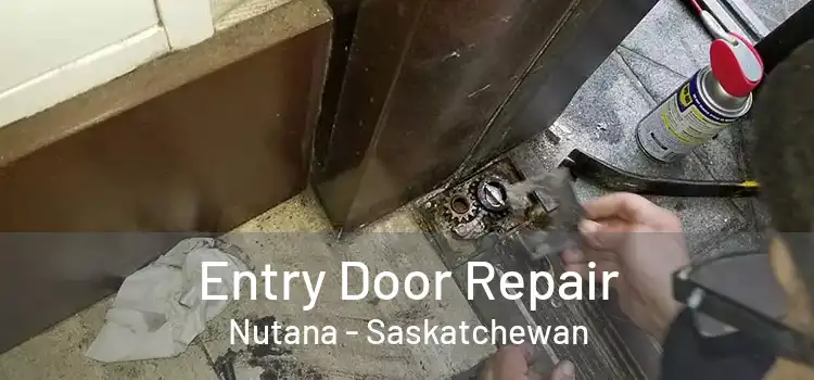 Entry Door Repair Nutana - Saskatchewan