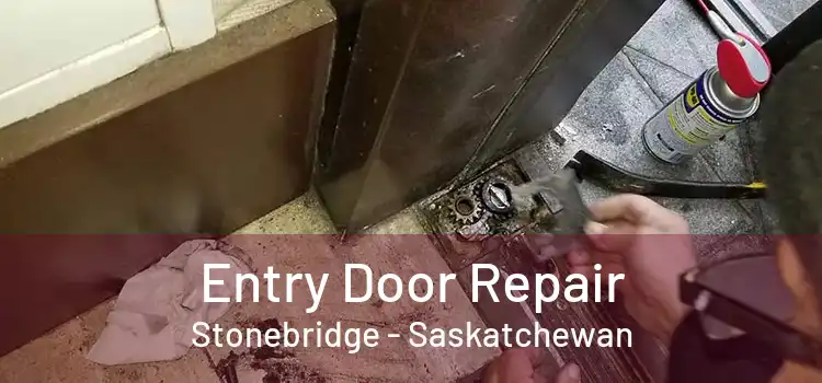 Entry Door Repair Stonebridge - Saskatchewan