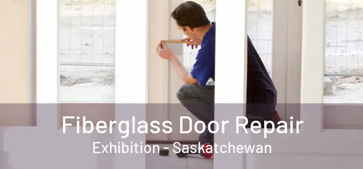 Fiberglass Door Repair Exhibition - Saskatchewan