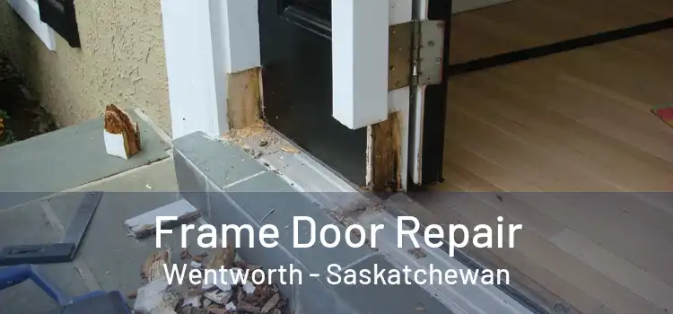 Frame Door Repair Wentworth - Saskatchewan