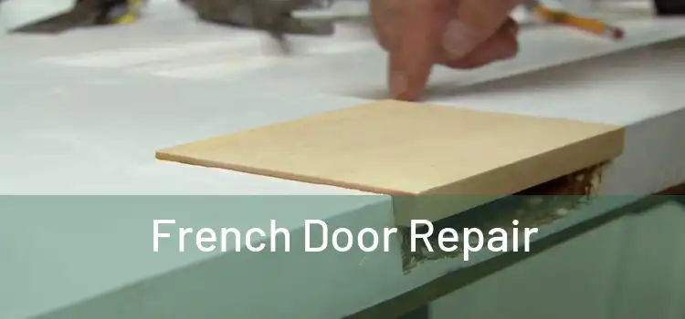 French Door Repair 