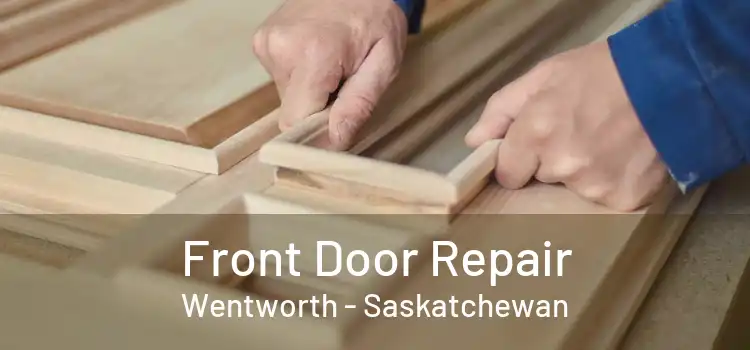 Front Door Repair Wentworth - Saskatchewan