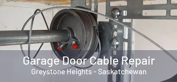 Garage Door Cable Repair Greystone Heights - Saskatchewan