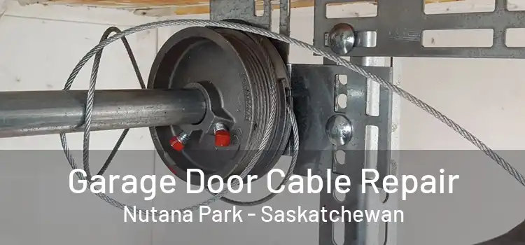 Garage Door Cable Repair Nutana Park - Saskatchewan