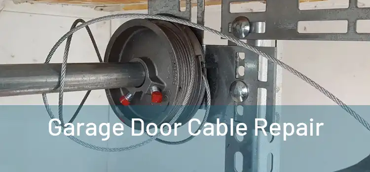 Garage Door Cable Repair 