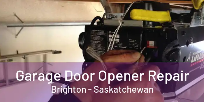 Garage Door Opener Repair Brighton - Saskatchewan