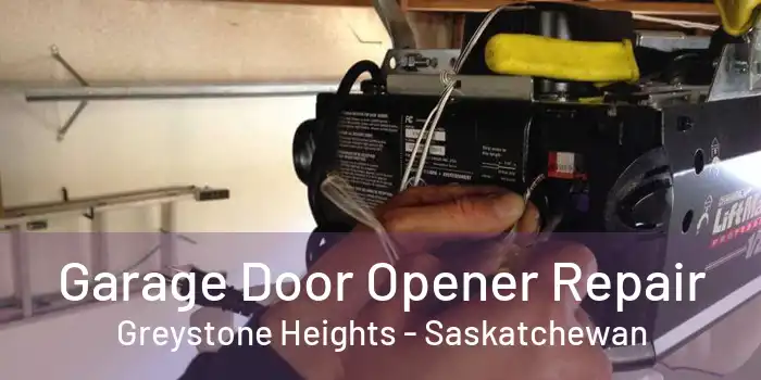 Garage Door Opener Repair Greystone Heights - Saskatchewan