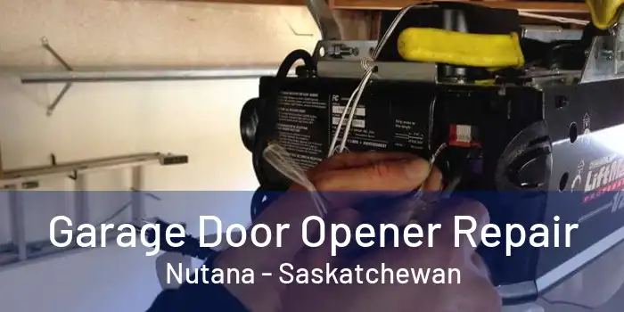 Garage Door Opener Repair Nutana - Saskatchewan