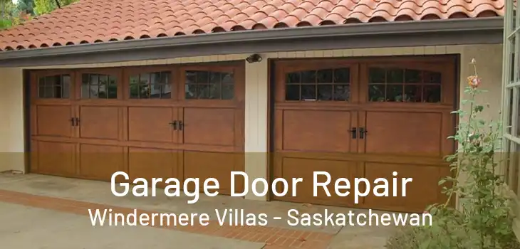 Garage Door Repair Windermere Villas - Saskatchewan