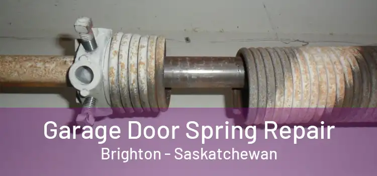 Garage Door Spring Repair Brighton - Saskatchewan