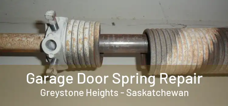 Garage Door Spring Repair Greystone Heights - Saskatchewan