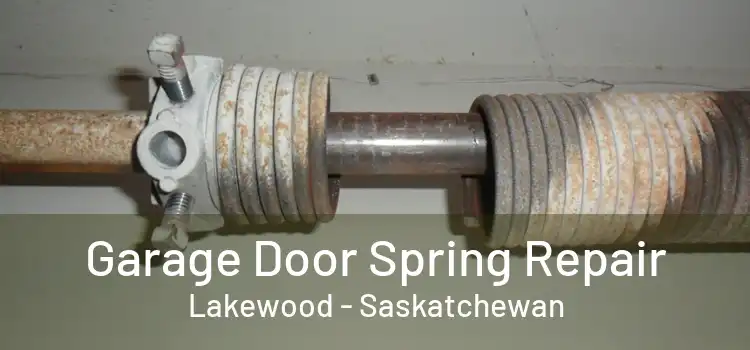 Garage Door Spring Repair Lakewood - Saskatchewan