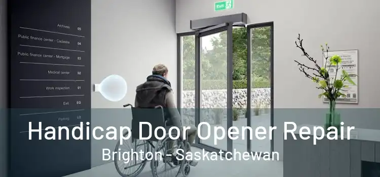 Handicap Door Opener Repair Brighton - Saskatchewan