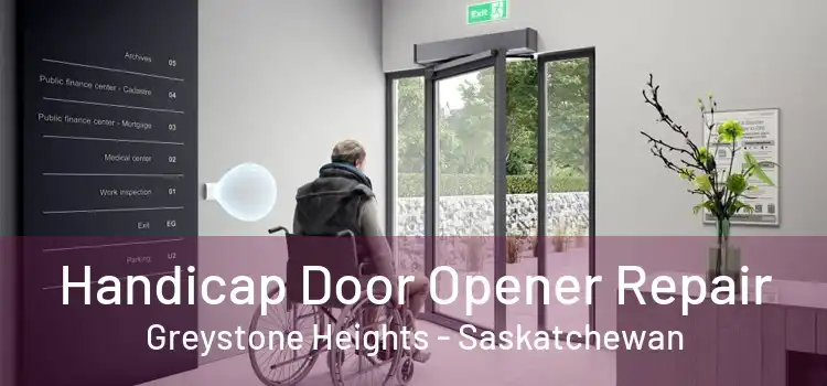 Handicap Door Opener Repair Greystone Heights - Saskatchewan