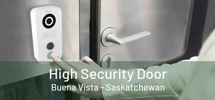 High Security Door Buena Vista - Saskatchewan