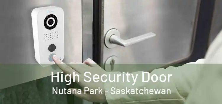 High Security Door Nutana Park - Saskatchewan